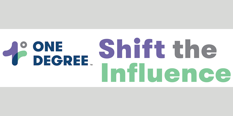 One Degree: Shift the Influence